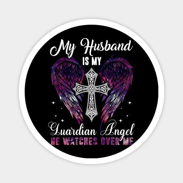 My Husband Is Guardian Angel He Watches Over Me Magnet by Buleskulls 